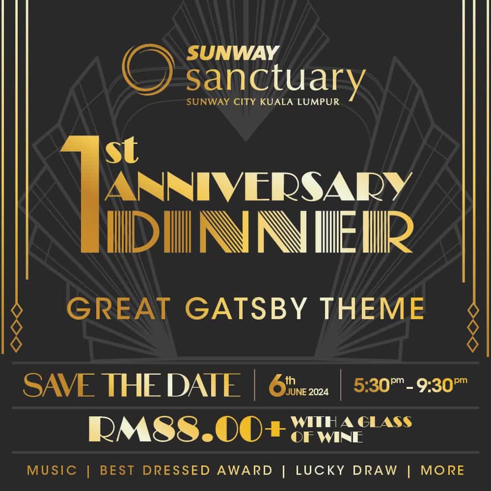 1st Anniversary Dinner- Great Gatsby Theme at Sunway Sanctuary!